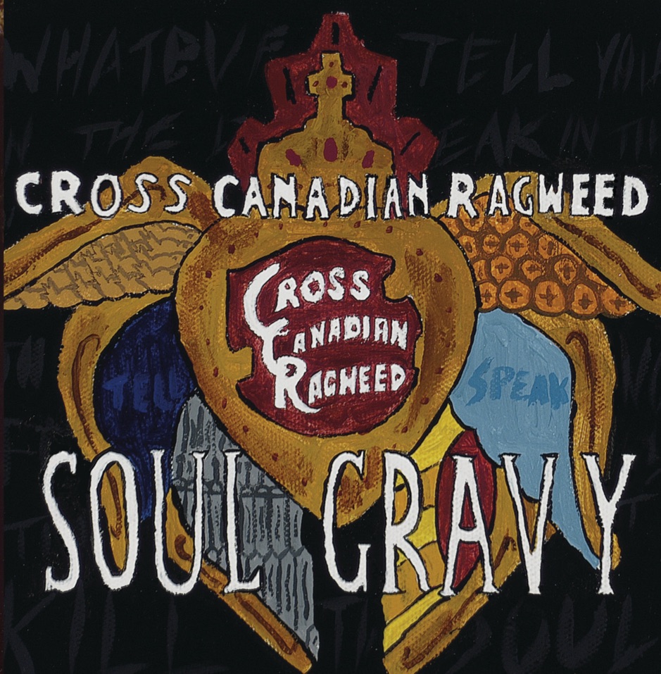 Cross Canadian Ragweed - Soul Gravy
